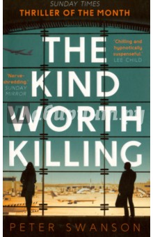 Kind Worth Killing - Peter Swanson