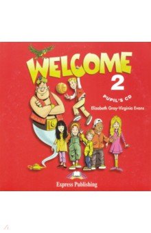 Welcome 2. Pupil's CD (CD) - Gray, Evans