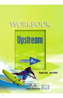 Evans, Dooley - Upstream Elementary A2. Workbook обложка книги Evans, Dooley - Upstream Elementary A2. Workbook обложка книги