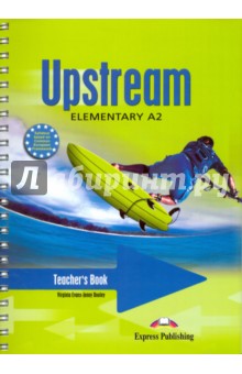 Upstream Elementary A2. Teacher's Book. Книга для учителя - Эванс, Дули