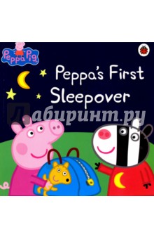 Peppa Pig. Peppa's First Sleepover