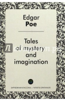 Tales of mystery and imagination - Edgar Poe
