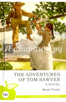 The Adventures of Tom Sawyer - Марк Твен
