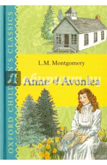 Anne of Avonlea - Lucy Montgomery