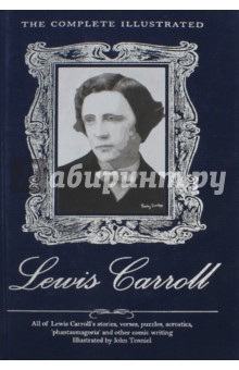 Complete Illustrated Lewis Carroll