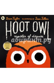 Hoot Owl, Master of Disguise - Sean Taylor