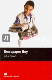 Newspaper Boy - John Escott