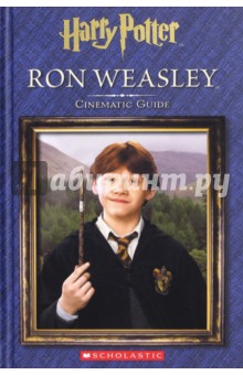Ron Weasley. Cinematic Guide - Felicity Baker