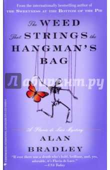 The Weed That Strings the Hangman's Bag - Alan Bradley