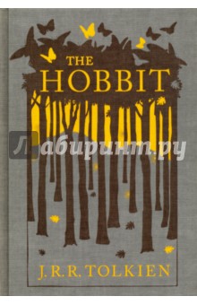 The Hobbit or There and Back Again - Tolkien John Ronald Reuel