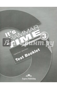 It's Grammar Time 3. Test booklet. Сборник тестовых заданий - Evans, Dooley