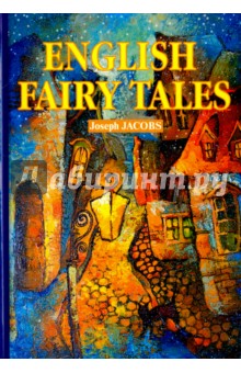 English Fairy Tales - Joseph Jacobs