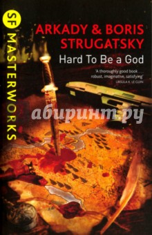 Hard To Be a God - Strugatsky, Strygatsky