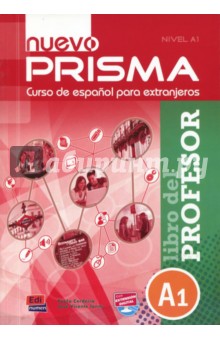 Ianni, Cerdeira - Nuevo Prisma. Nivel A1. Libro del profesor (+code) обложка книги Ianni, Cerdeira - Nuevo Prisma. Nivel A1. Libro del profesor (+code) обложка книги