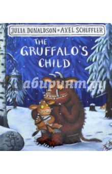 The Gruffalo's Child - Julia Donaldson