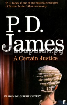 A Certain Justice - P. James