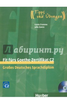Fit furs Goethe-Zertifikat C2. Lehrbuch mit 2 integrierten Audio-CDs - Guess, Frome