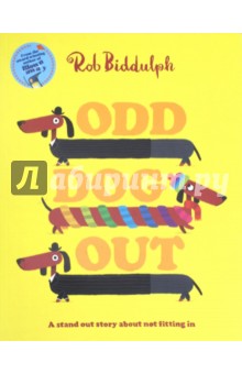 Odd Dog Out (PB) illustr. - Rob Biddulph