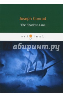 The Shadow-Line - Joseph Conrad