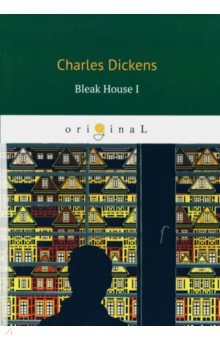 Bleak House I - Charles Dickens