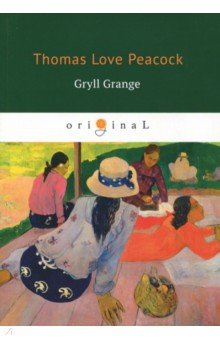 Gryll Grange - Thomas Peacock