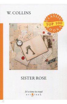 Sister Rose - Wilkie Collins