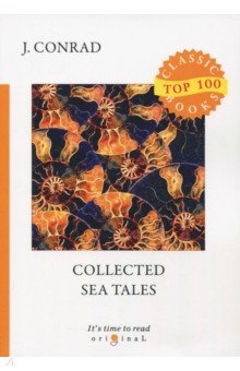 Collected Sea Tales - Joseph Conrad