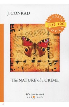 The Nature of a Crime - Conrad, Hueffer