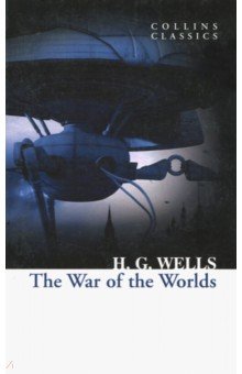 The War of the Worlds - Herbert Wells