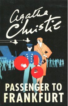 Passenger to Frankfurt - Agatha Christie