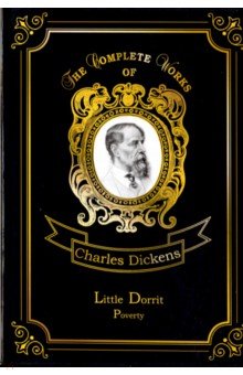 Little Dorrit. Poverty - Charles Dickens