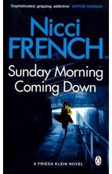 Sunday Morning Coming Down - Nicci French