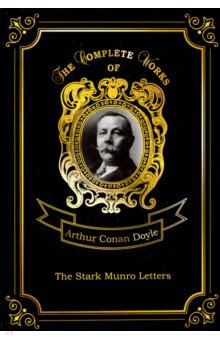 The Stark Munro Letters - Arthur Doyle