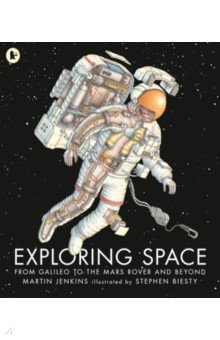 Exploring Space - Martin Jenkins