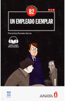 Un empleado ejemplar - Florentino Garcia