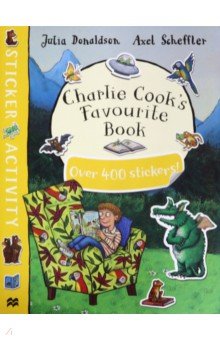 Charlie Cook's Favourite Book Sticker Book - Donaldson, Sheffler