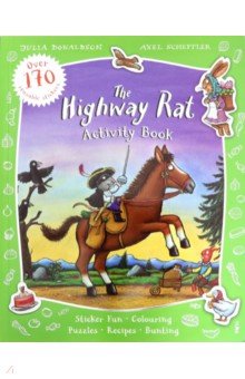 The Highway Rat - Activity Book - Julia Donaldson