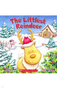 The Littlest Reindeer (Littlest Series) - Brandi Dougherty