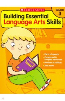 Building Essential Language Arts Skills: Grade 3 - Tina Posner