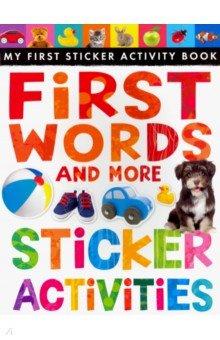 First Words and More Sticker Activities - Annette Rusling