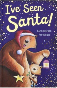 I've Seen Santa (board book) - David Bedford