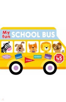 My Fun School Bus (lift-the-flap board book) - Roger Priddy