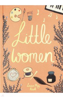 Louisa Alcott - Little Women обложка книги Louisa Alcott - Little Women обложка книги