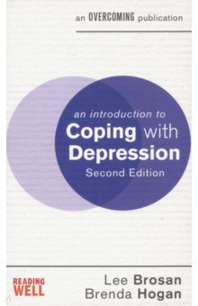 An Introduction to Coping with Depression - Brosan, Hogan