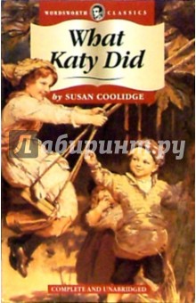 What Katy Did (на английском языке) - Susan Coolidge