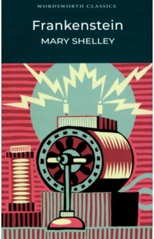 Frankenstein - Mary Shelley