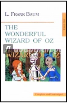 Lyman Baum - The Wonderful Wizard of Oz обложка книги Lyman Baum - The Wonderful Wizard of Oz обложка книги