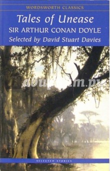 Arthur Doyle - Tales of Unease (О смущении и неловкости). На английском языке обложка книги Arthur Doyle - Tales of Unease (О смущении и неловкости). На английском языке обложка книги