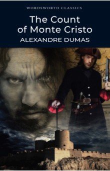 Alexandre Dumas - The Count of Monte Cristo обложка книги Alexandre Dumas - The Count of Monte Cristo обложка книги