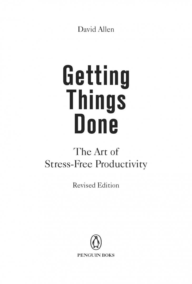 Иллюстрация 7 из 64 для Как привести дела в порядок. Искусство продуктивности без стресса - Дэвид Аллен | Лабиринт - книги. Источник: Лабиринт